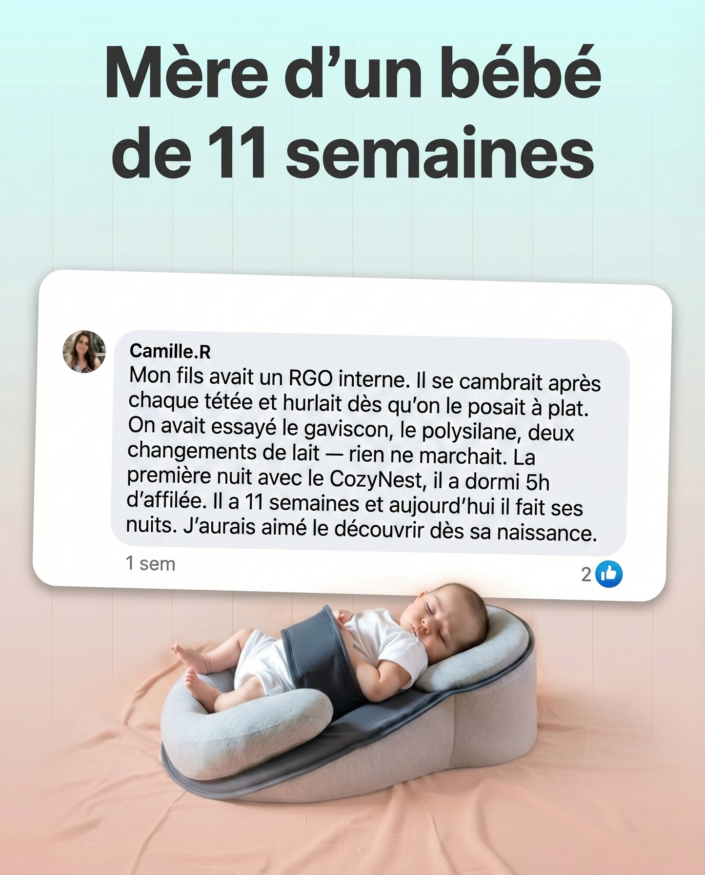 Avis d'une maman sur le coussin anti-reflux CozyNest pour son bébé de 11 semaines